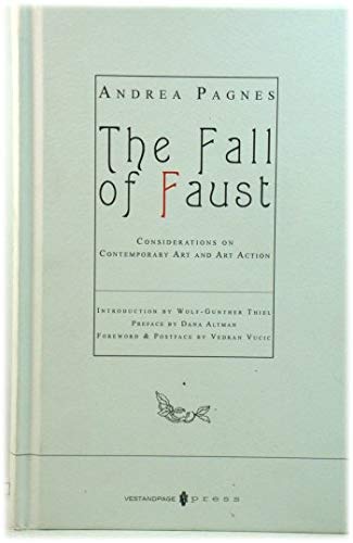 The fall of Faust. Considerations on contemporary art and action art Film, Art & Culture