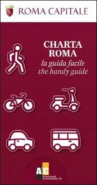 Charta Roma. La guida facile. Ediz. italiana e inglese Leisure, Home & Garden