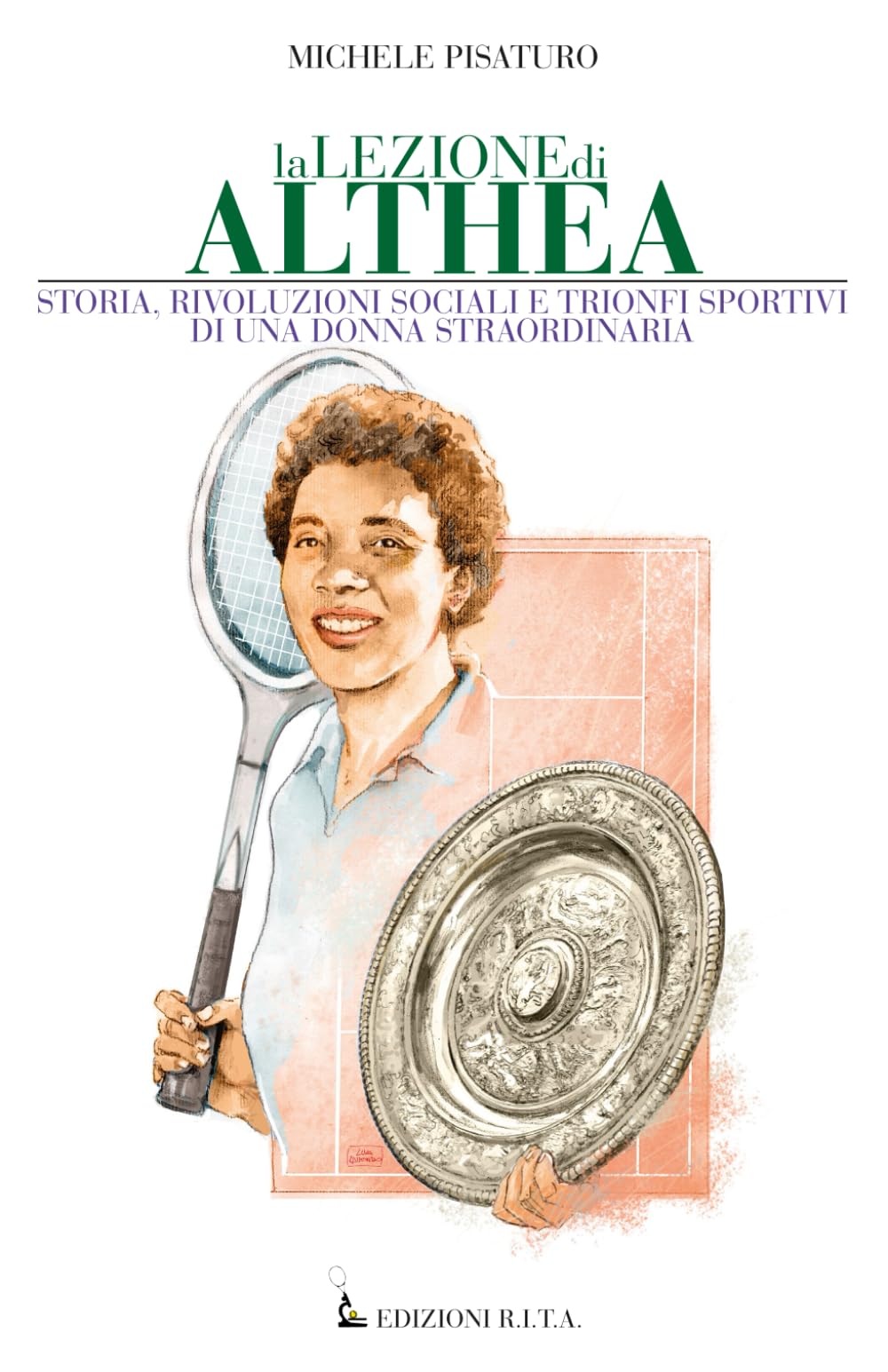 La lezione di Althea: Storia, rivoluzioni sociali e trionfi sportivi di una donna straordinaria book