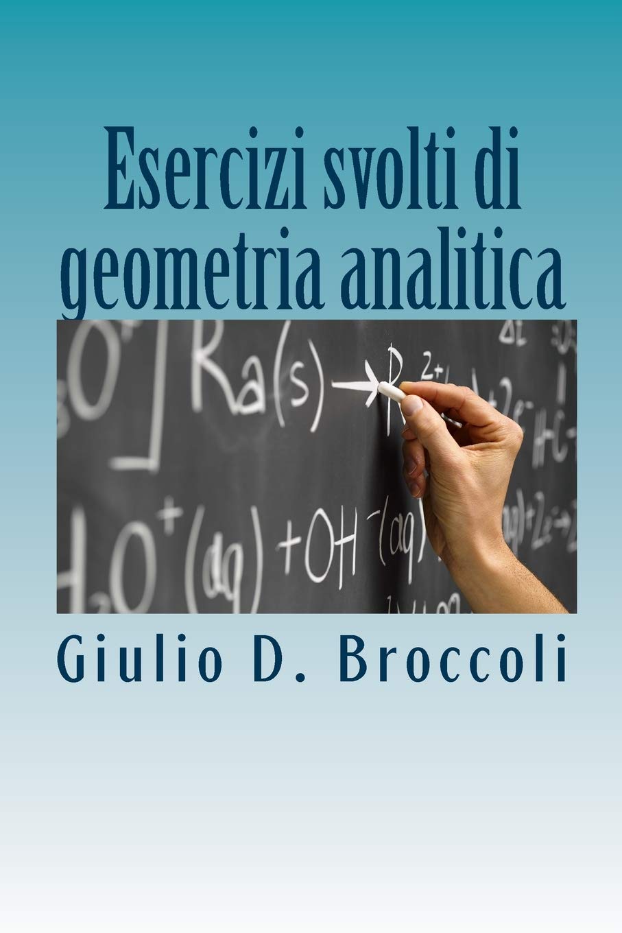 Esercizi svolti di geometria analitica book