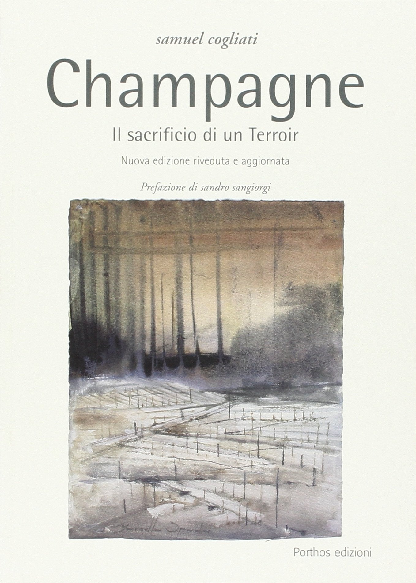 Champagne. Il sacrificio di un terroir book