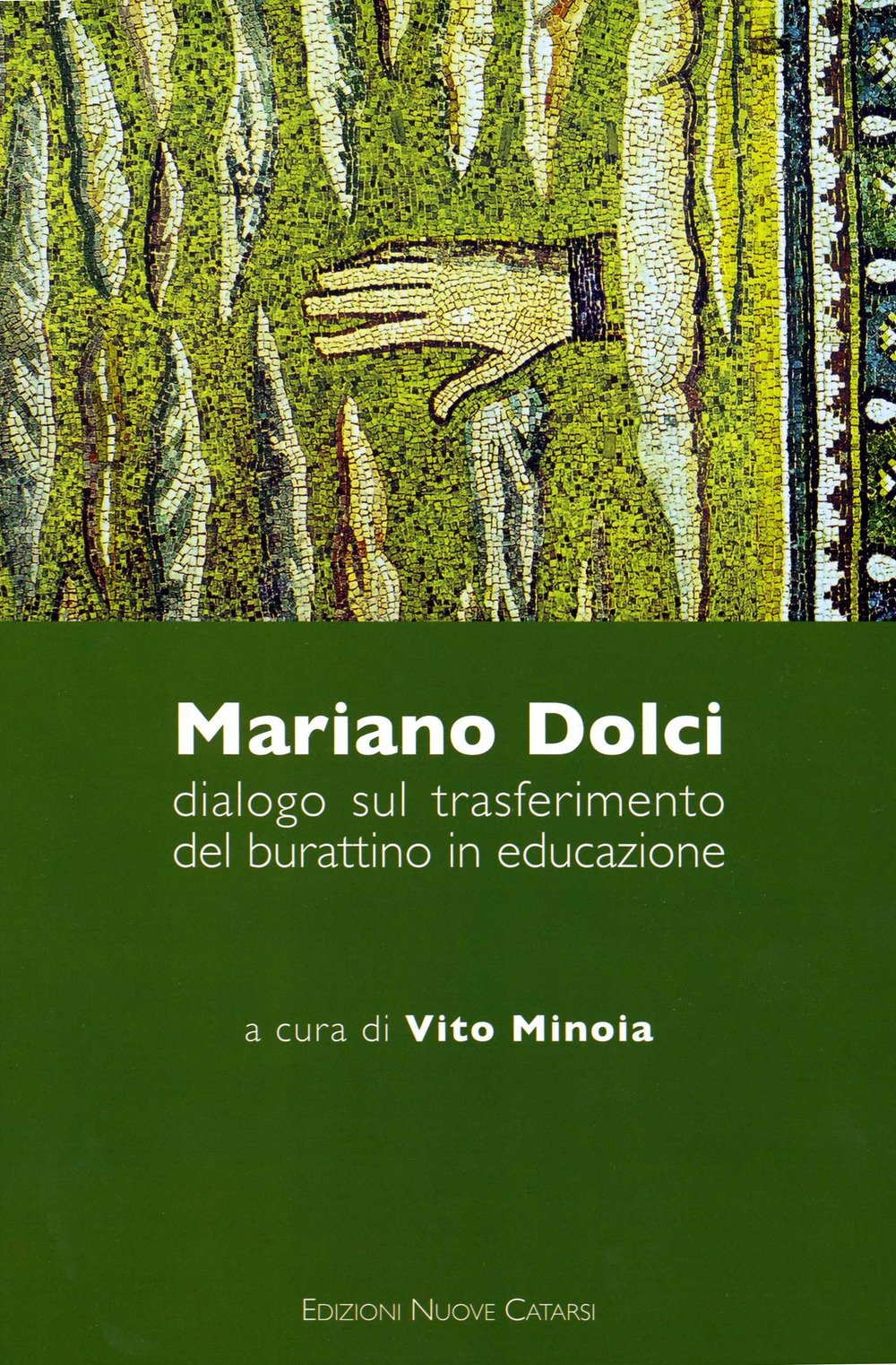 Mariano Dolci. Dialogo sul trasferimento del burattino in educazione book