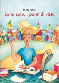 Sono solo... punti di vista book