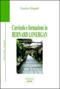 Curricolo e formazione in Bernard Lonergan book