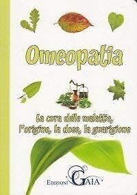 Omeopatia. La cura delle malattie, l'origine, la dose, la guarigione Health, Nutrition & Fitness