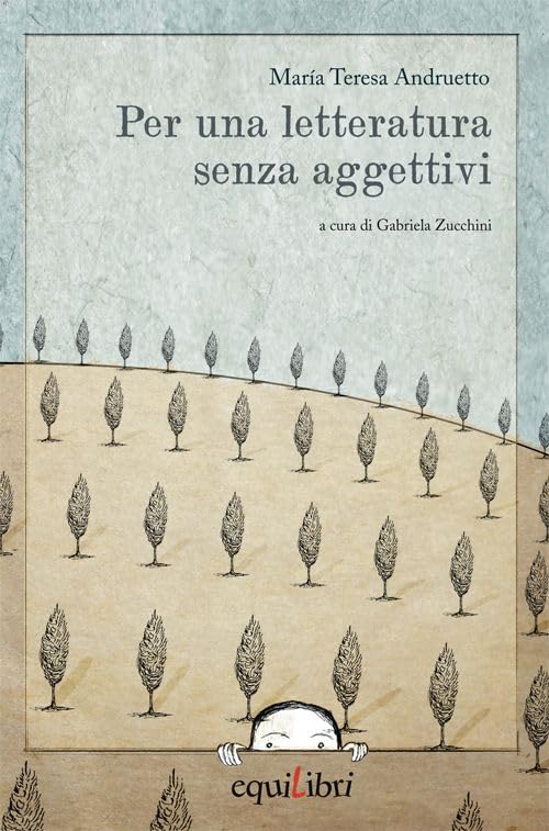 Per una letteratura senza aggettivi Contemporary literature