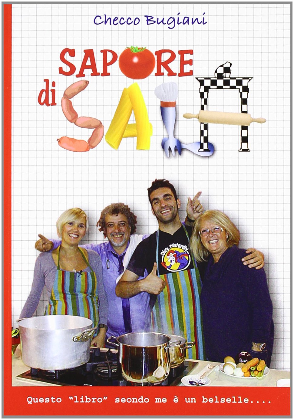 Sapore di sala. Ricettario di Checco book