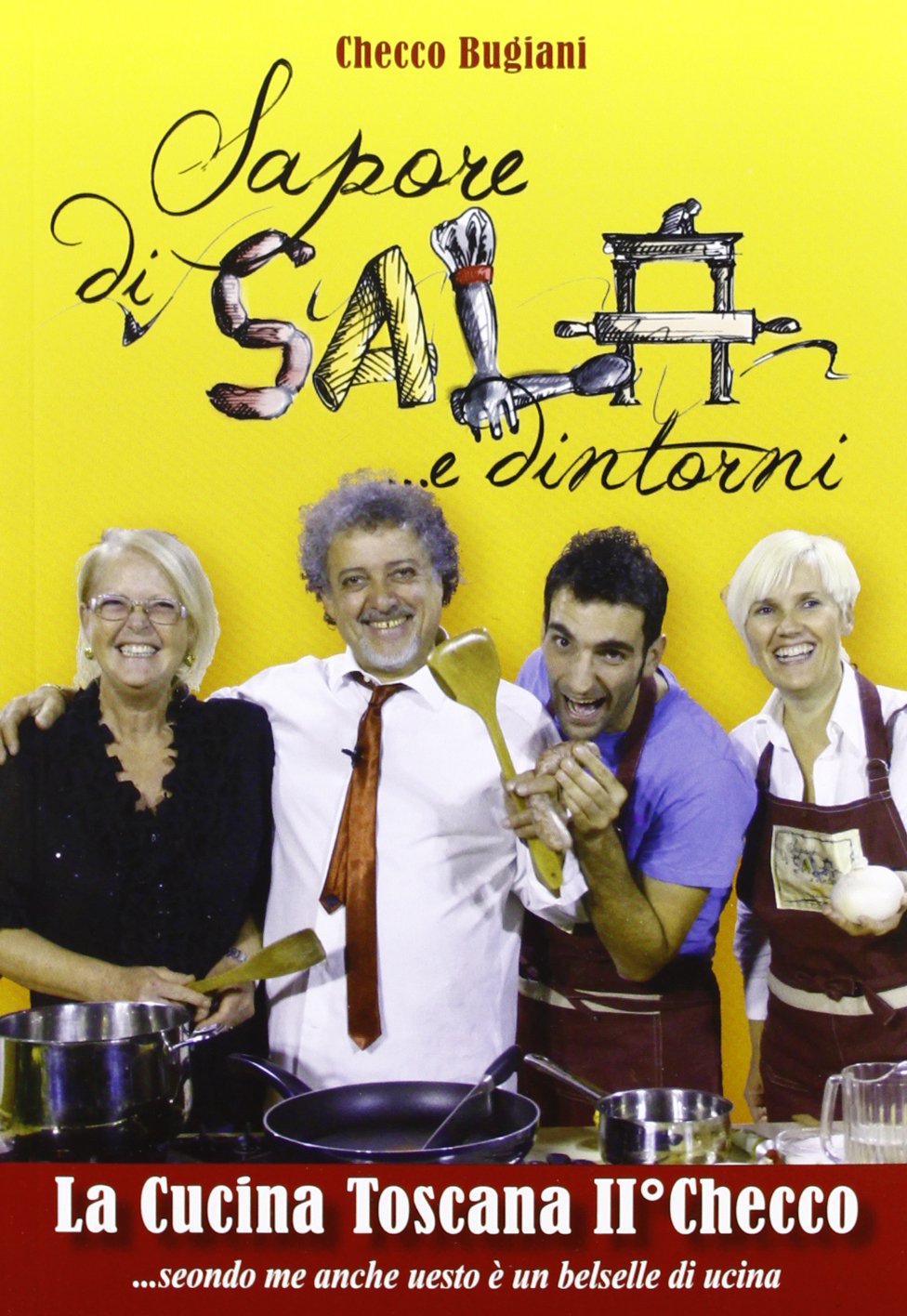 Sapore di sala e dintorni. La cucina toscana book