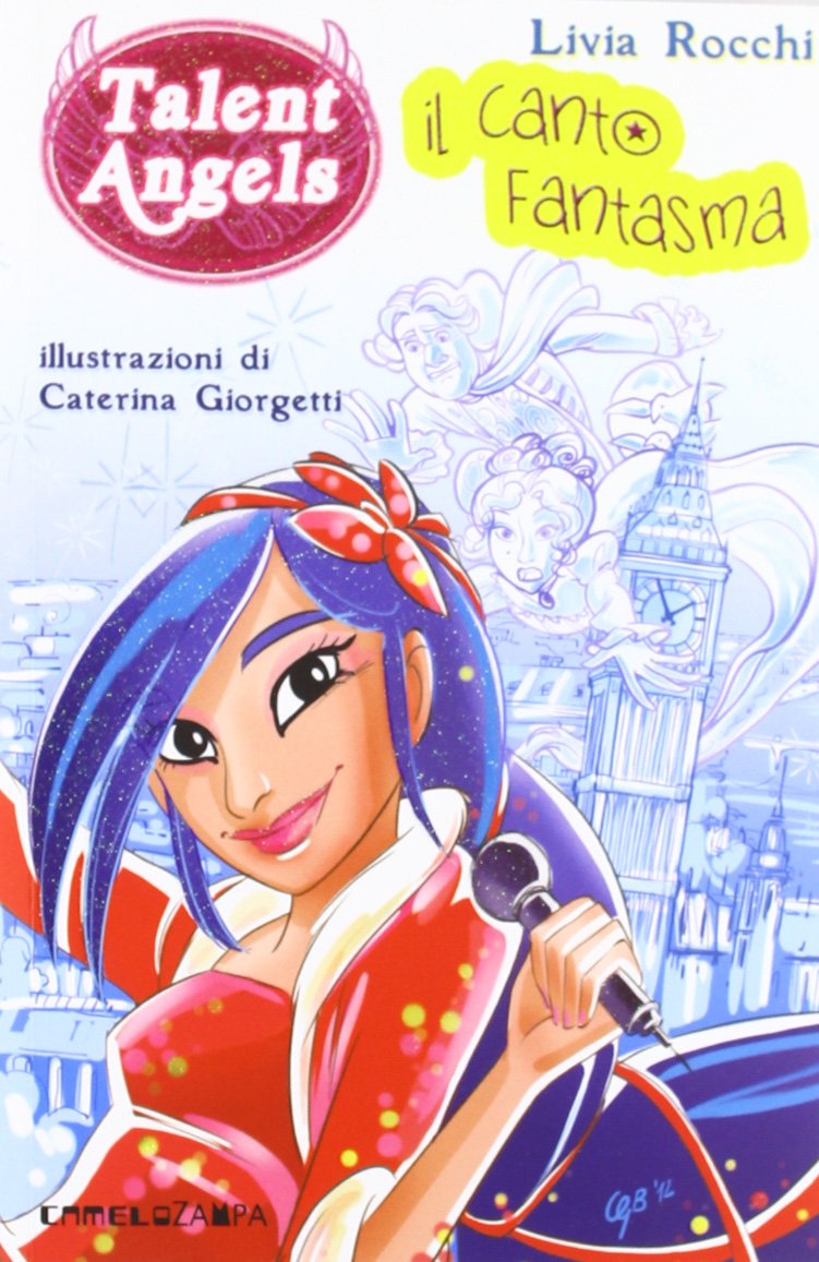 Il canto fantasma. Talent angels book