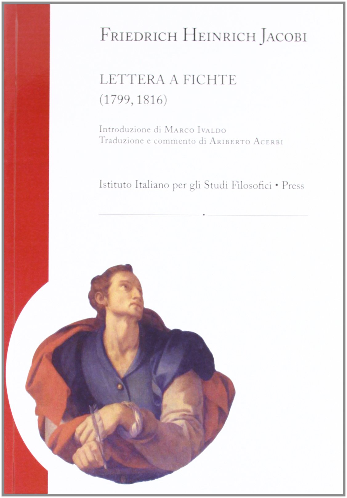 Lettera a Fichte (1799, 1816) Philosophy