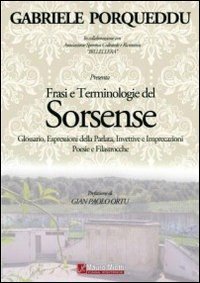 Frasi e terminologie del sorsense. Ediz. multilingue book