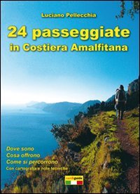24 passeggiate in Costiera amalfitana. Ediz. illustrata (Cart&guide) Leisure, Home & Garden