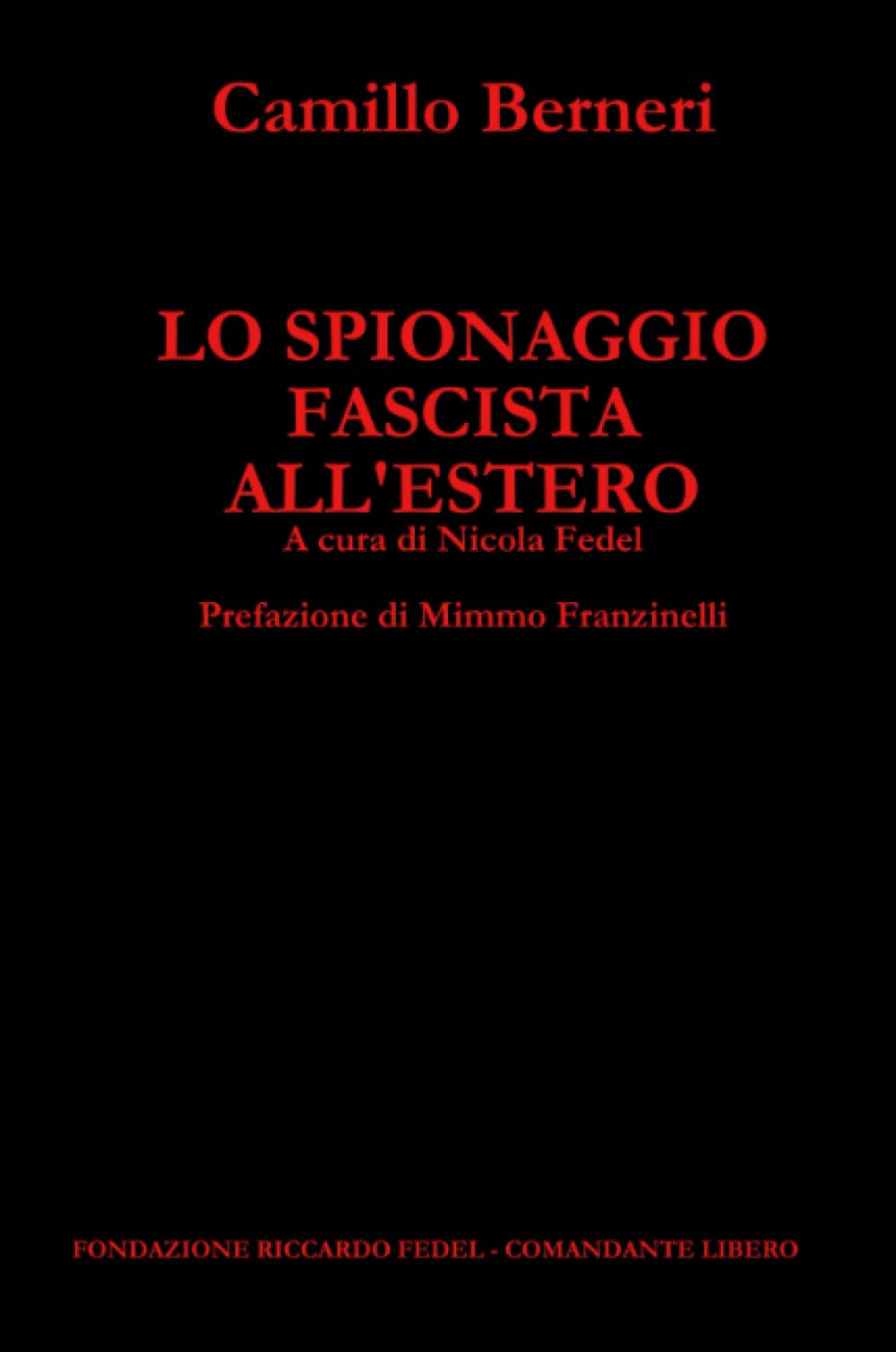 LO SPIONAGGIO FASCISTA ALL'ESTERO book