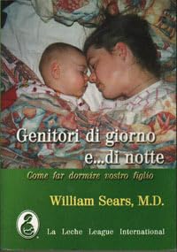 Genitori di giorno e di notte. Come far dormire vostro figlio book