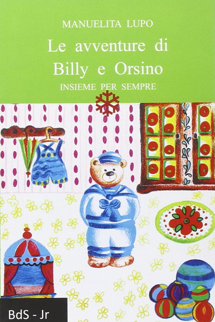 Le avventure di Billy e Orsino. Insieme per sempre book