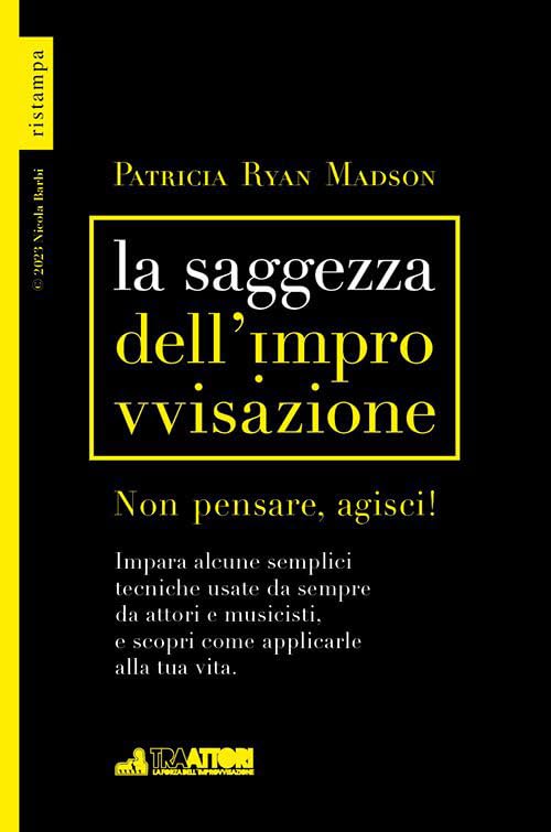 La saggezza dell'improvvisazione. Non pensare, agisci! book