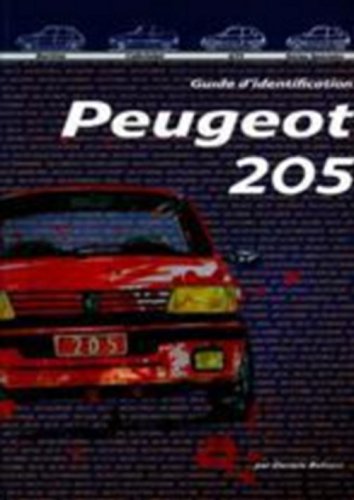Peugeot 205. Guide à l'identification. Ediz. illustrata Leisure, Home & Garden