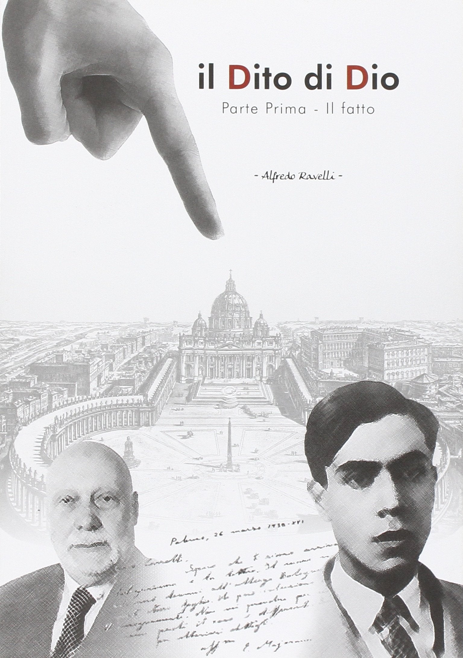 Il dito di Dio. Il fatto (Biografie) Science
