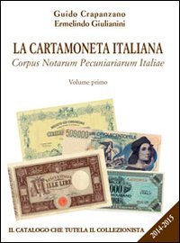 La cartamoneta italiana. Corpus notarum pecuniariarum italiae book