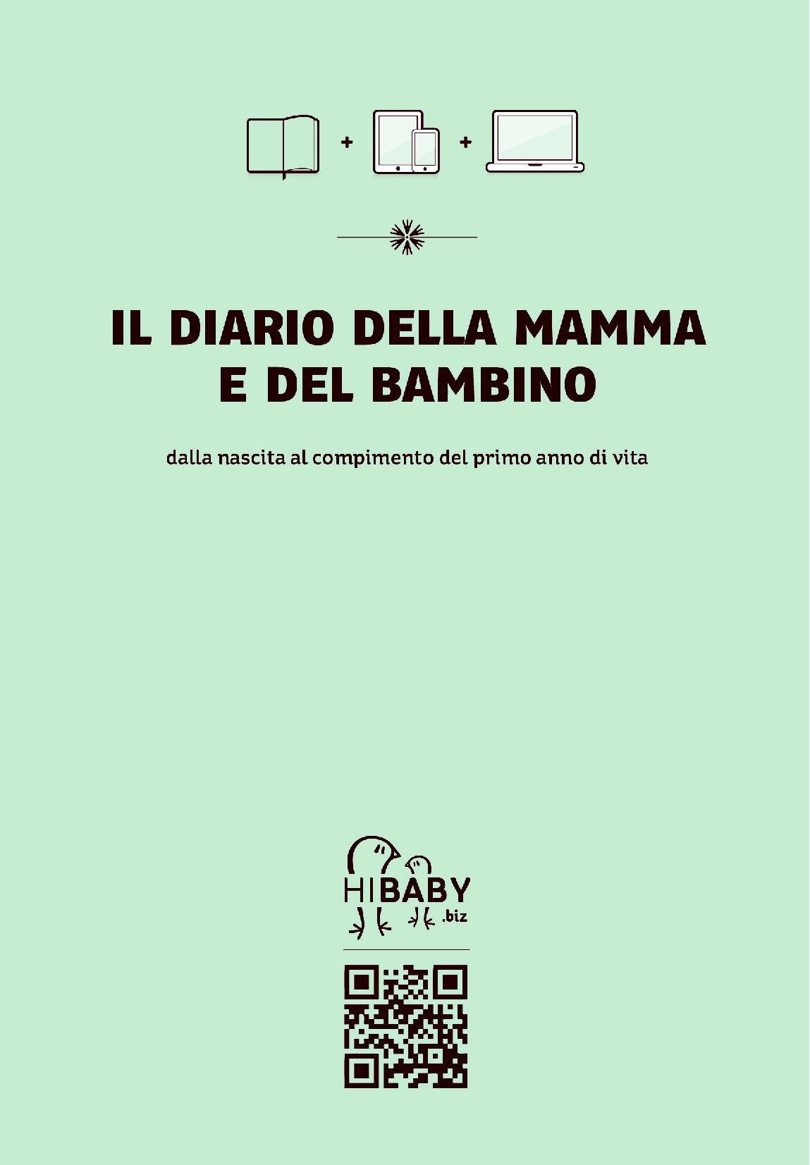 Il diario della mamma e del bambino. Dalla nascita al compimento del primo anno di vita book