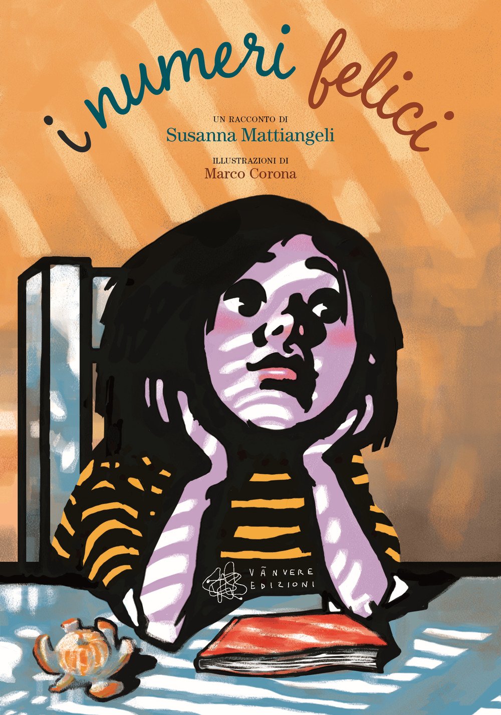 I numeri felici. Ediz. a colori Novels & Short Stories
