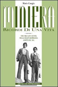 Miniera. Ricordi di una vita book
