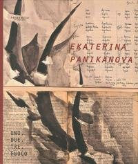 1, 2, 3, fuoco. Mostra personale di Ekaterina Panikanova. Ediz. multillingue Film, Art & Culture