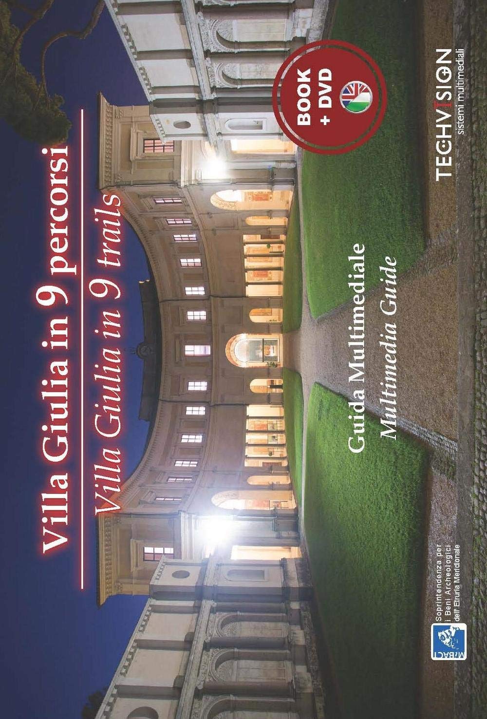 Villa Giulia in 9 percorsi. Guida multimediale. Ediz. multilingue. Con DVD Leisure, Home & Garden