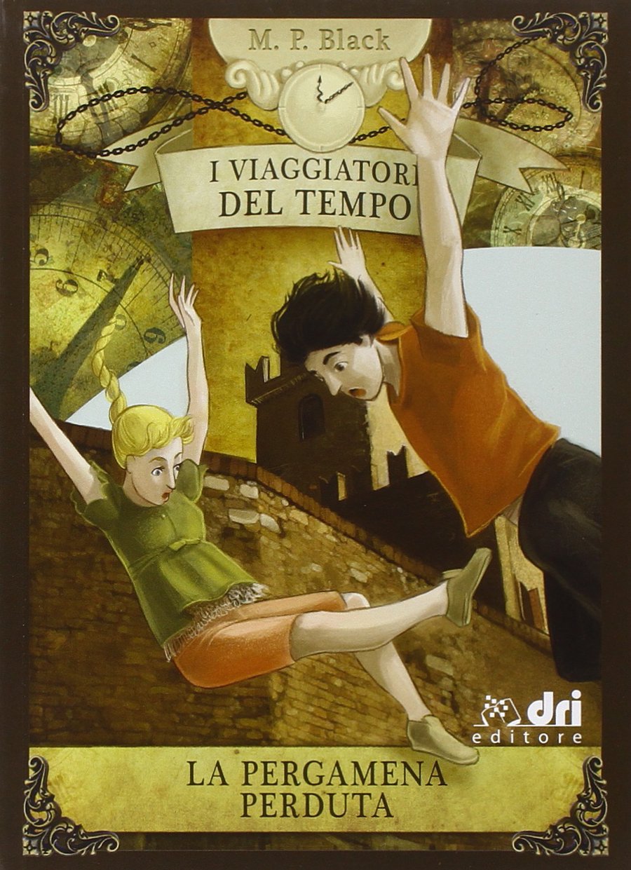 La pergamena perduta. I viaggiatori del tempo book