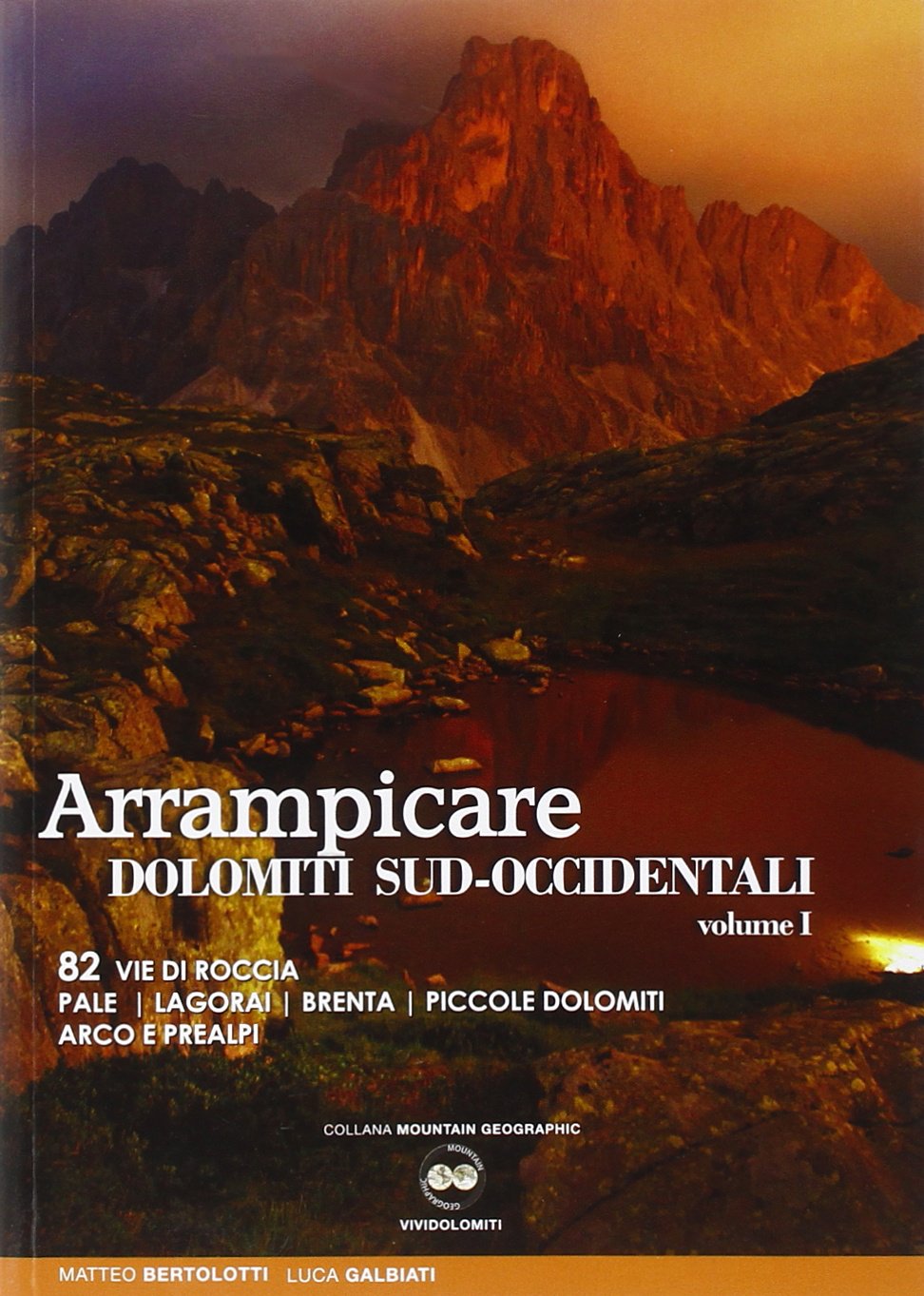 Arrampicate Dolomiti sud-occidentali (Mountain geographic) Leisure, Home & Garden