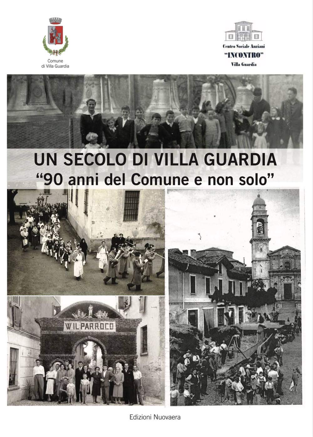 Un secolo di Villa Guardia. 1928-2018 «Novant'anni del Comune e non solo» Leisure, Home & Garden