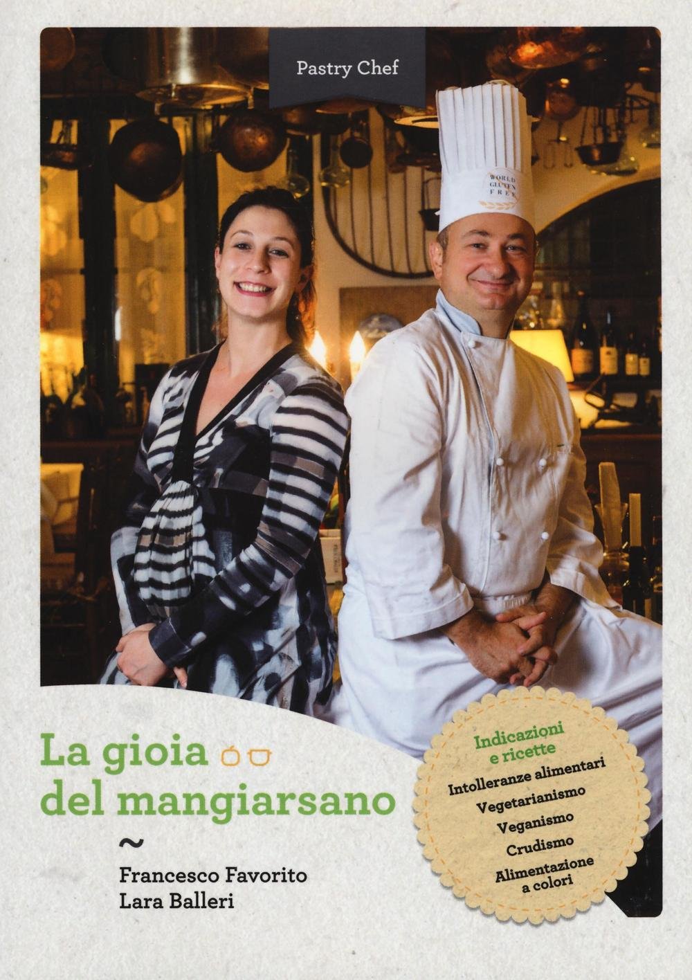 La gioia del mangiarsano. Ediz. a colori book