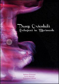 Product Image: Danze orientali evoluzioni in movimento