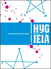 Kulturgeschichte Der Hygiene Medicine