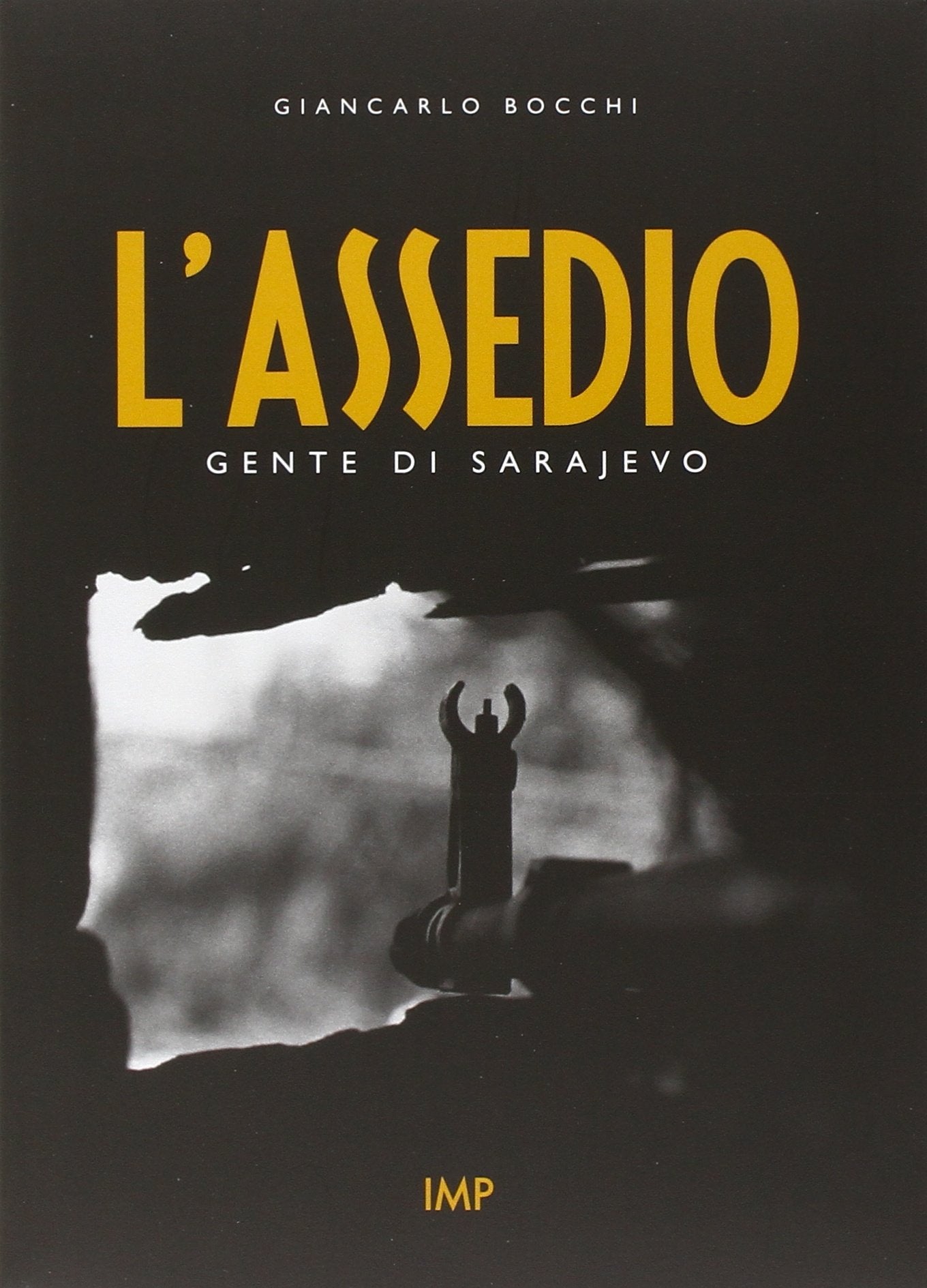 Product Image: L' assedio. Gente di Sarajevo
