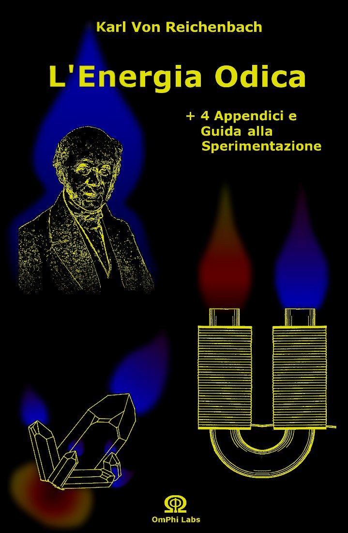 L'energia odica. «Lettere sull'od e il magnetismo». Con 4 appendici e guida alla sperimentazione book