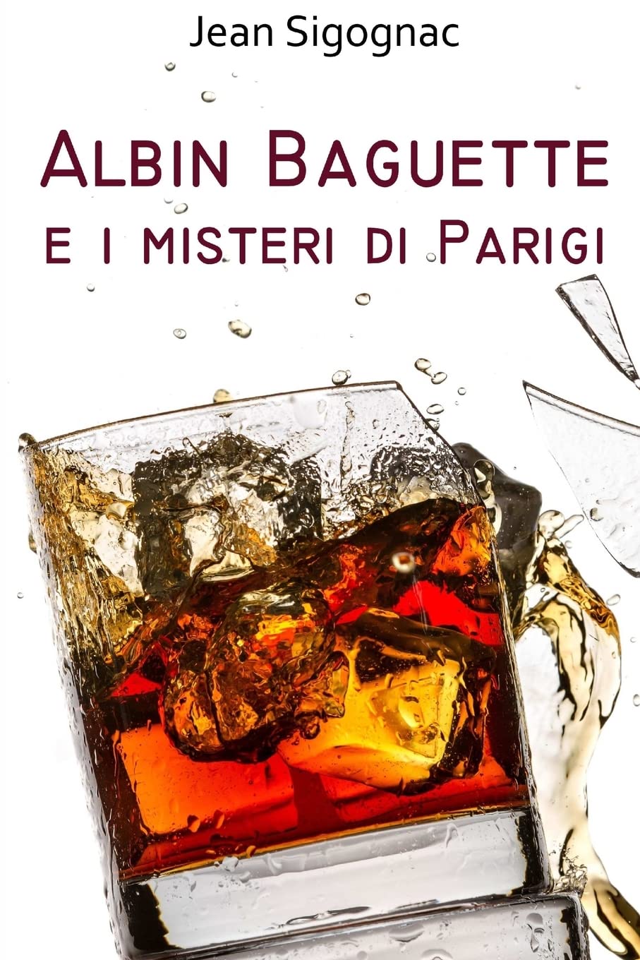 Albin Baguette e i misteri di Parigi book