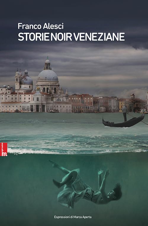 Storie noir veneziane Essays & Short Stories