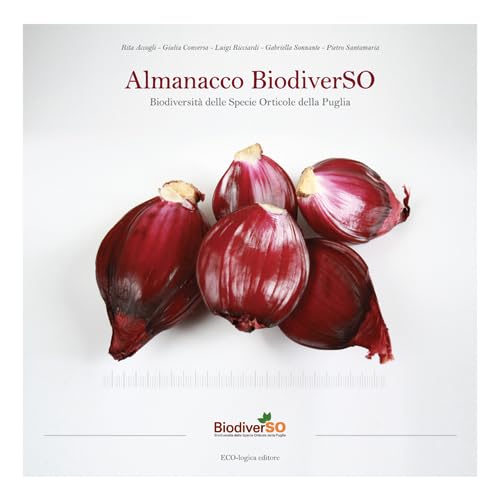 Almanacco BiodiverSO. Biodiversità delle specie orticole della Puglia Mathematics