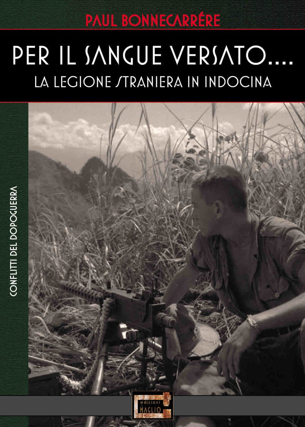 Per il sangue versato... La legione straniera in Indocina Social Sciences