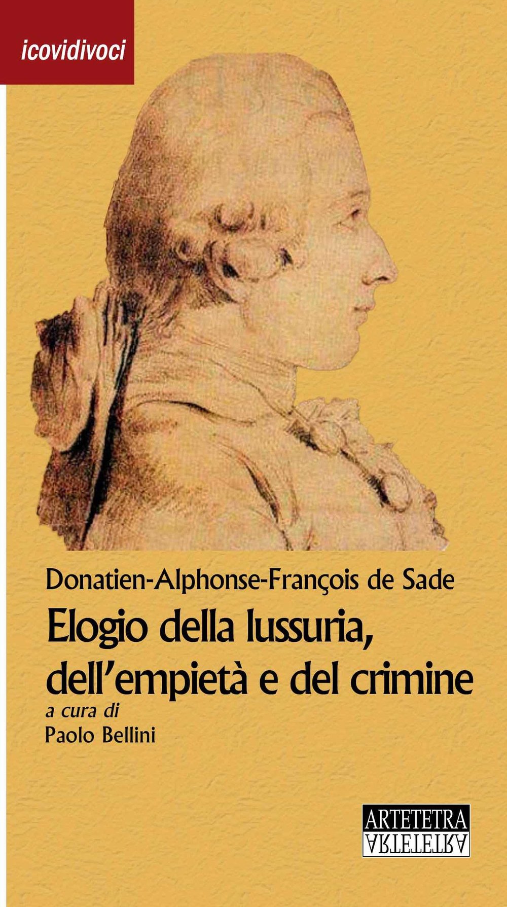 Elogio della lussuria, dell'empietà e del crimine book