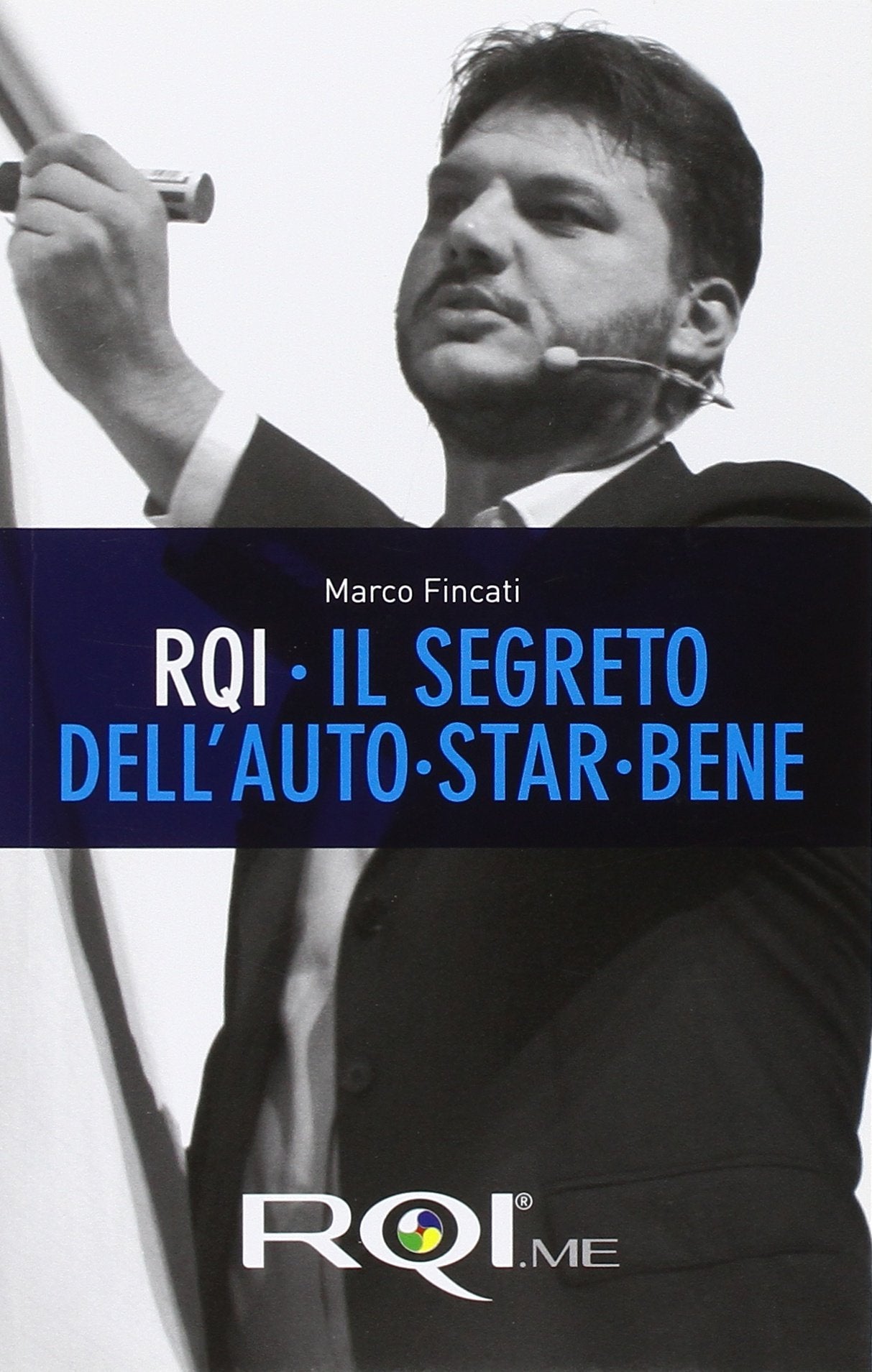 RQI. Il segreto dell'auto-star-bene book