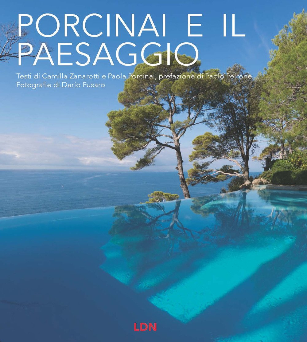 Porcinai e il paesaggio Architecture