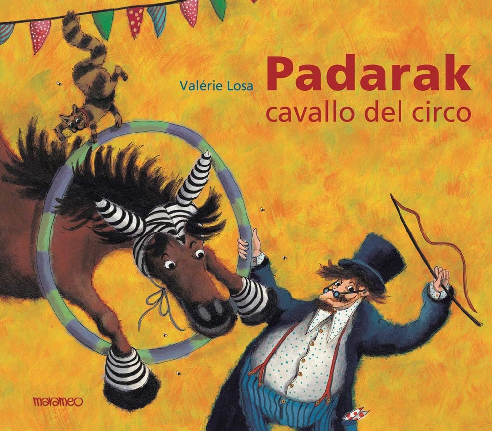 Padarak, cavallo del circo. Ediz. illustrata Children's books