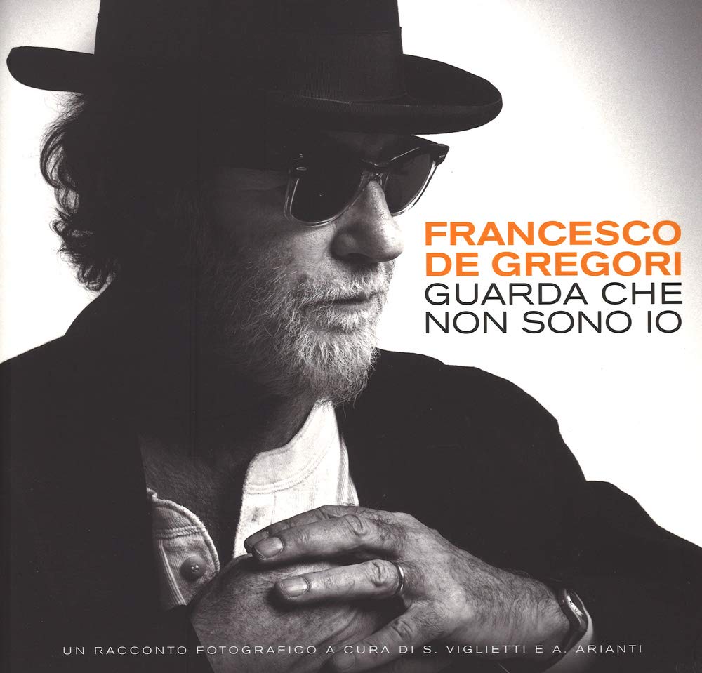 Francesco de Gregori. Guarda che non sono io. Ediz. illustrata book