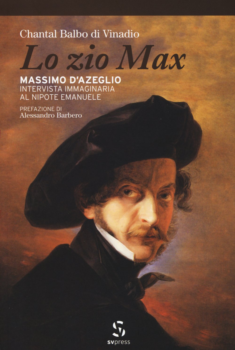 Lo zio Max. Massimo d'Azeglio. Intervista immaginaria al nipote Emanuele book