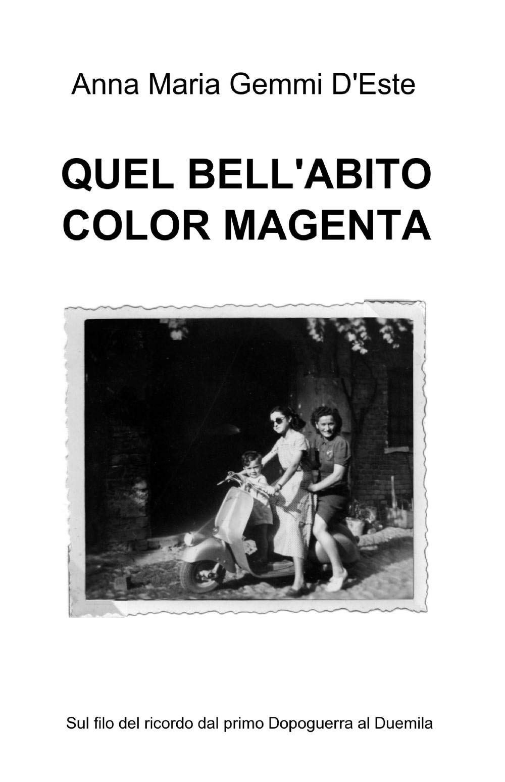 Quel Bell Abito Color Magenta (La community di ilmiolibro.it) Contemporary literature