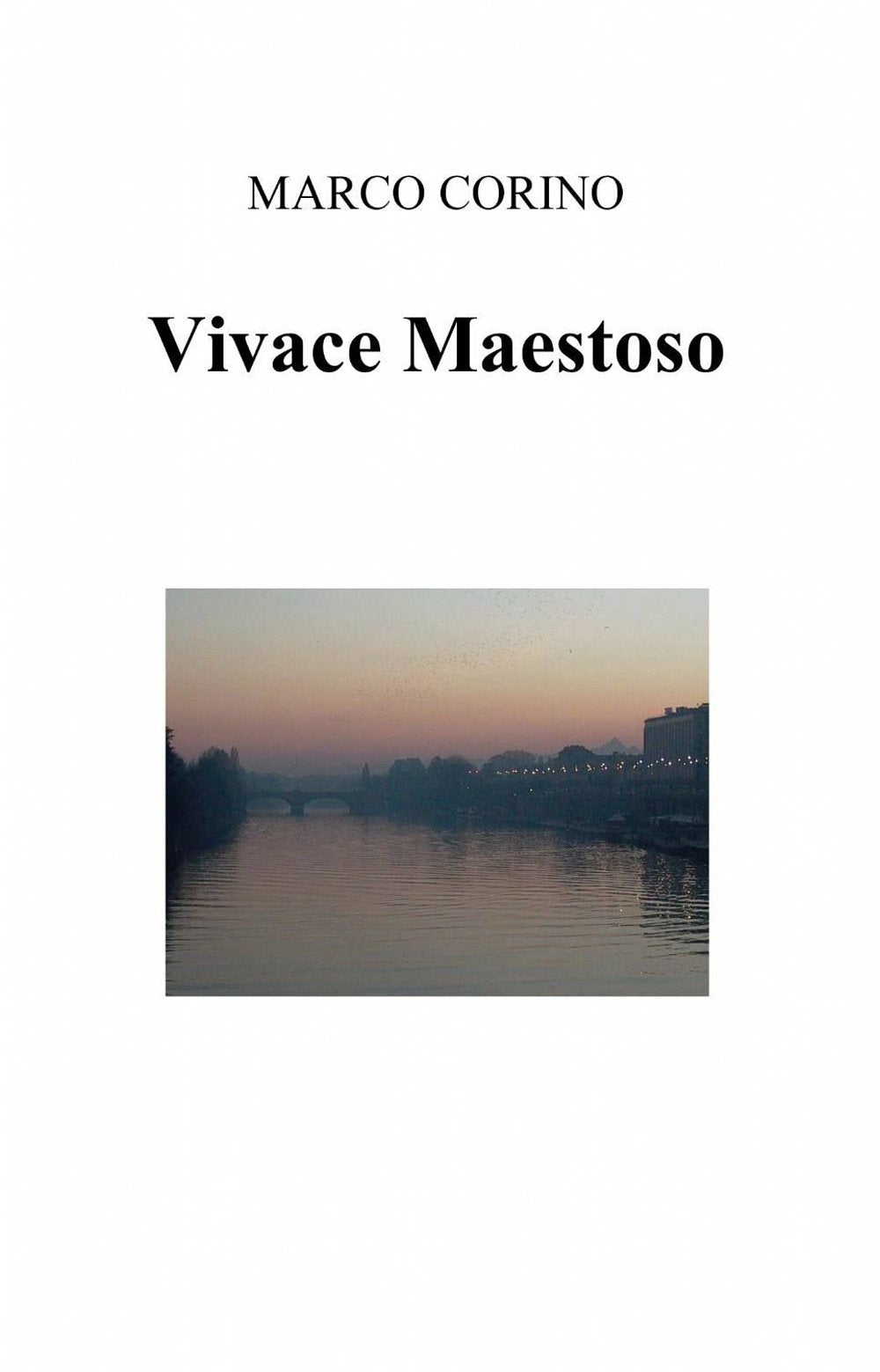 Vivace maestoso (La community di ilmiolibro.it) Contemporary literature