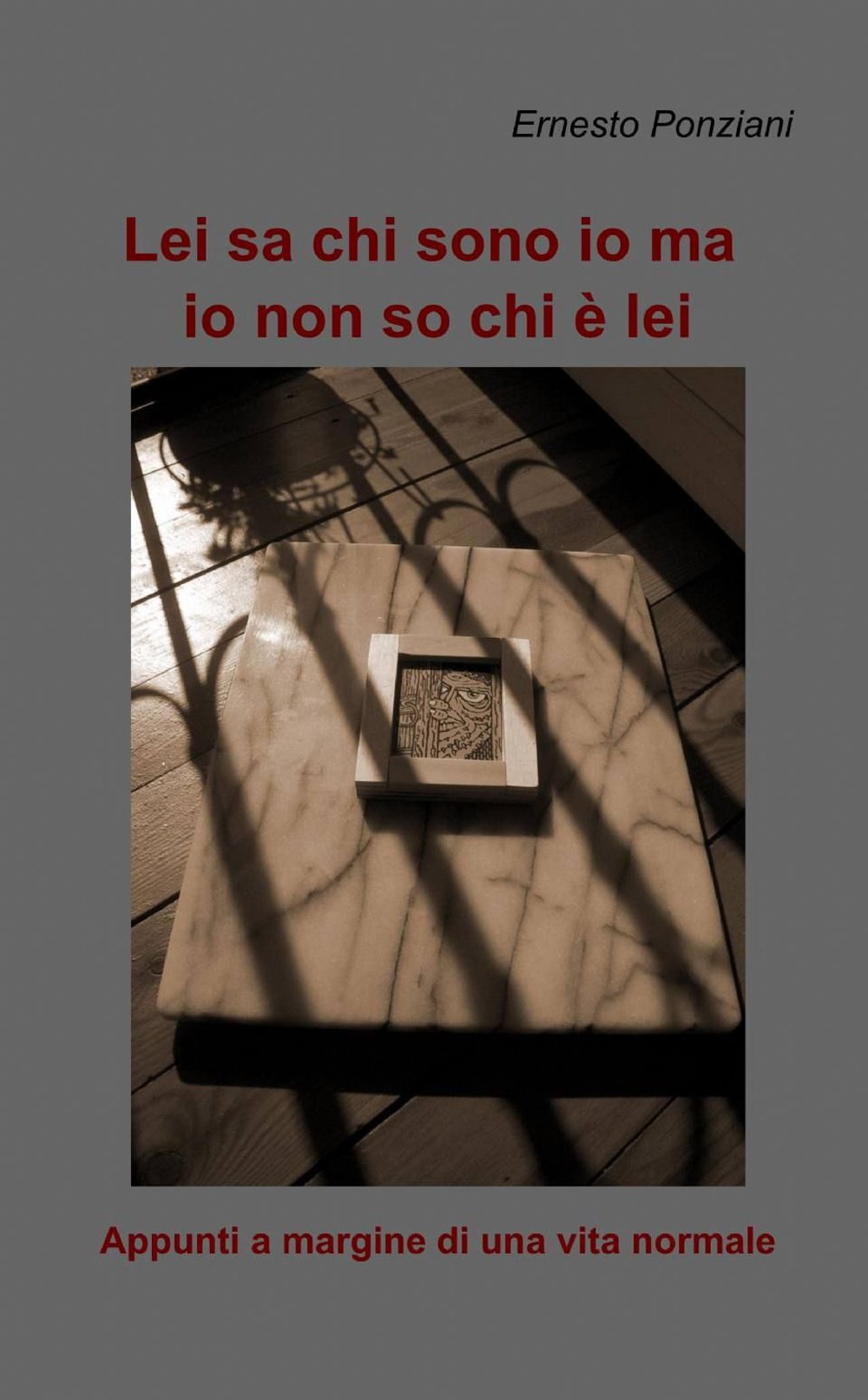 Lei sa chi sono io ma io non so chi è lei (La community di ilmiolibro.it) Poetry