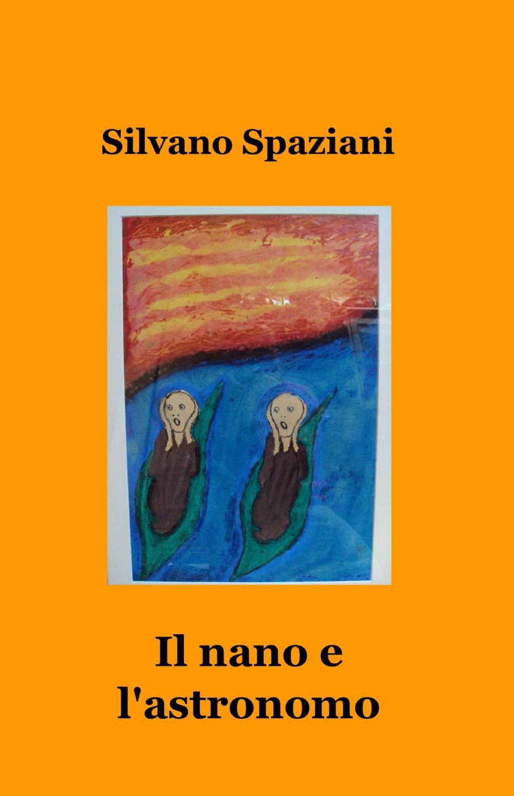 Il nano e l'astronomo (La community di ilmiolibro.it) Contemporary literature